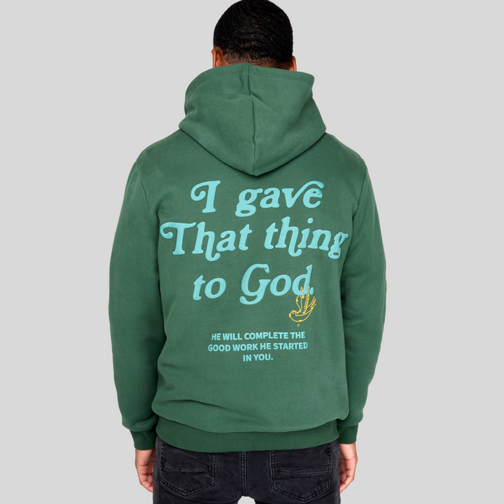I Gave That Thing to God Hoodie